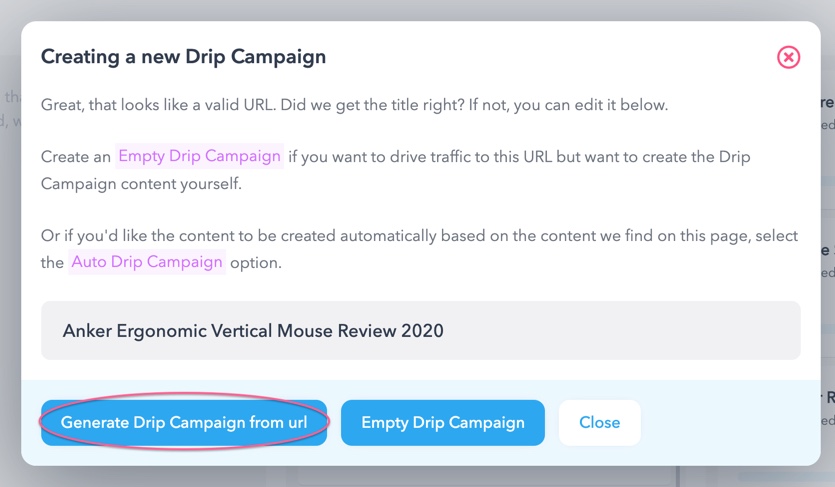 Select Generate drip campaign from url