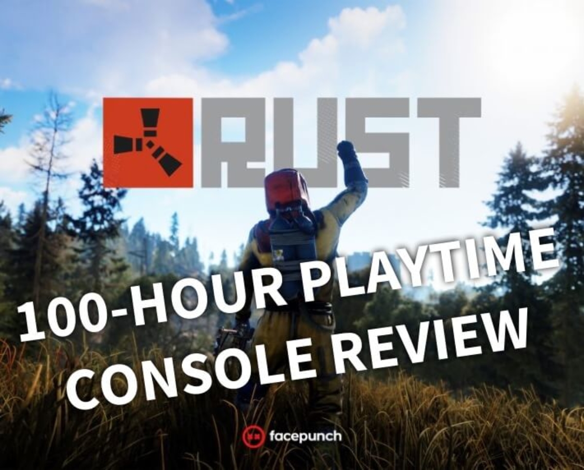 Rust Console Edition - Review and How To Use It